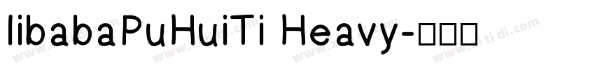 libabaPuHuiTi Heavy字体转换